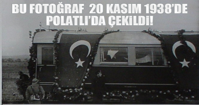 Mustafa Kemal Atatürk'ün naaşını Ankara’ya götüren trenin Polatlı'da çekilen görüntüsü