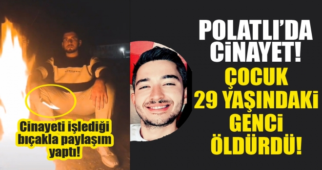 Polatlı'da cinayet: 17 yaşındaki çocuk 29 yaşındaki genci öldürdü!