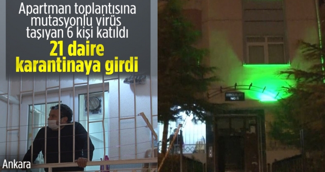 Ankara’da 21 dairelik bina karantinaya alındı
