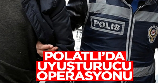Polatlı’da uyuşturucu operasyonu: 1 gözaltı