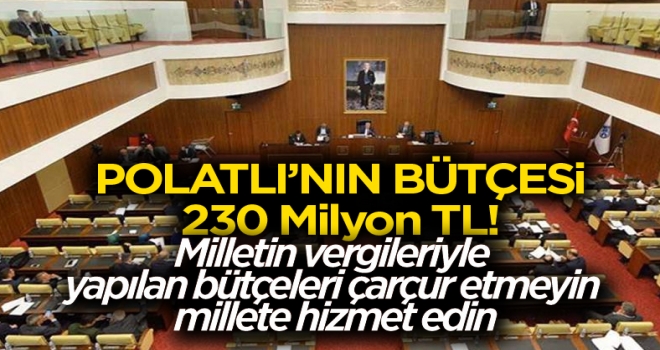 Polatlı Belediyesi'nin bütçesi Büyükşehir Belediye Meclisi'nde onaylandı!
