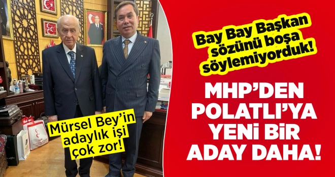 Polatlı Belediye Başkanlığı için MHP’den bir aday daha!