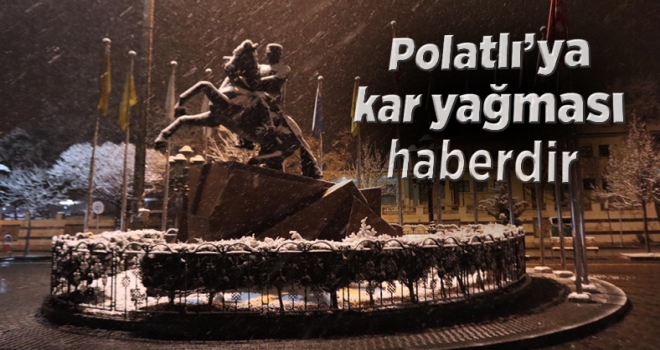 Polatlı'da yılın ilk kar yağışı!