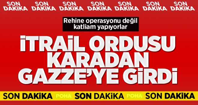 İsrail ordusu, rehine operasyonu için Gazze'ye girdi