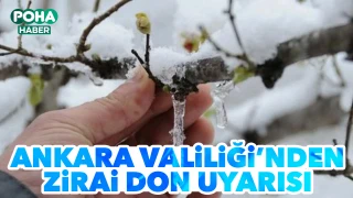 Ankara Valiliği’nden zirai don uyarısı: Çiftçiler tedbirli olmalı